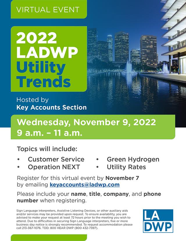 Text over a photo of the Los Angeles skyline says: Virtual Event. 2022 LADWP Utility Trends. Hosted by Key Accounts Section. Wednesday, November 9, 2022. 9 a.m. – 11 a.m.