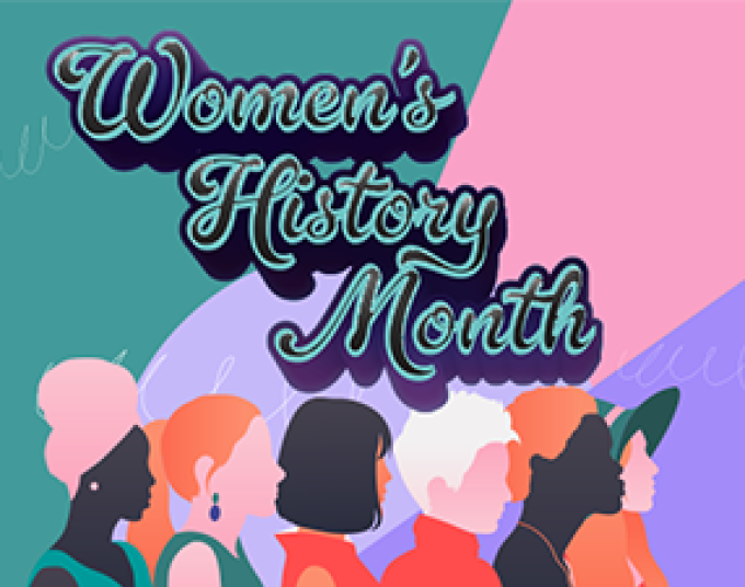 Women’s History Month. Six women lined up behind each other with different skin tones and hair styles. Background colors are turquoise, pink and light purple.